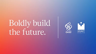 Ombre colorful graphic with white text reading Boldly build for the future, with OHSU and Legacy Health's logos to the right side