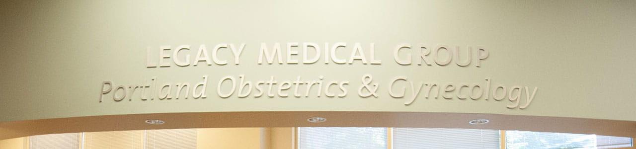 Sign of Legacy Medical Group Portland Obstetrics & Gynecology front desk