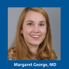 Margaret George, MD